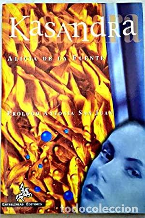 Libros: FUENTE, Alicia de la.- - Kasandra. - Foto 1
