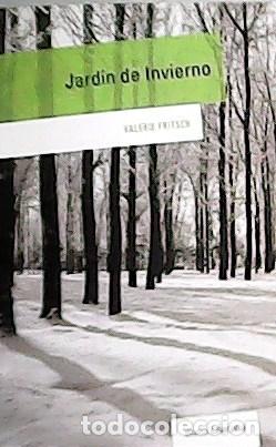 Libros: FRITSCH, Valerie.- - Jard&iacute;n de Invierno. - Foto 1