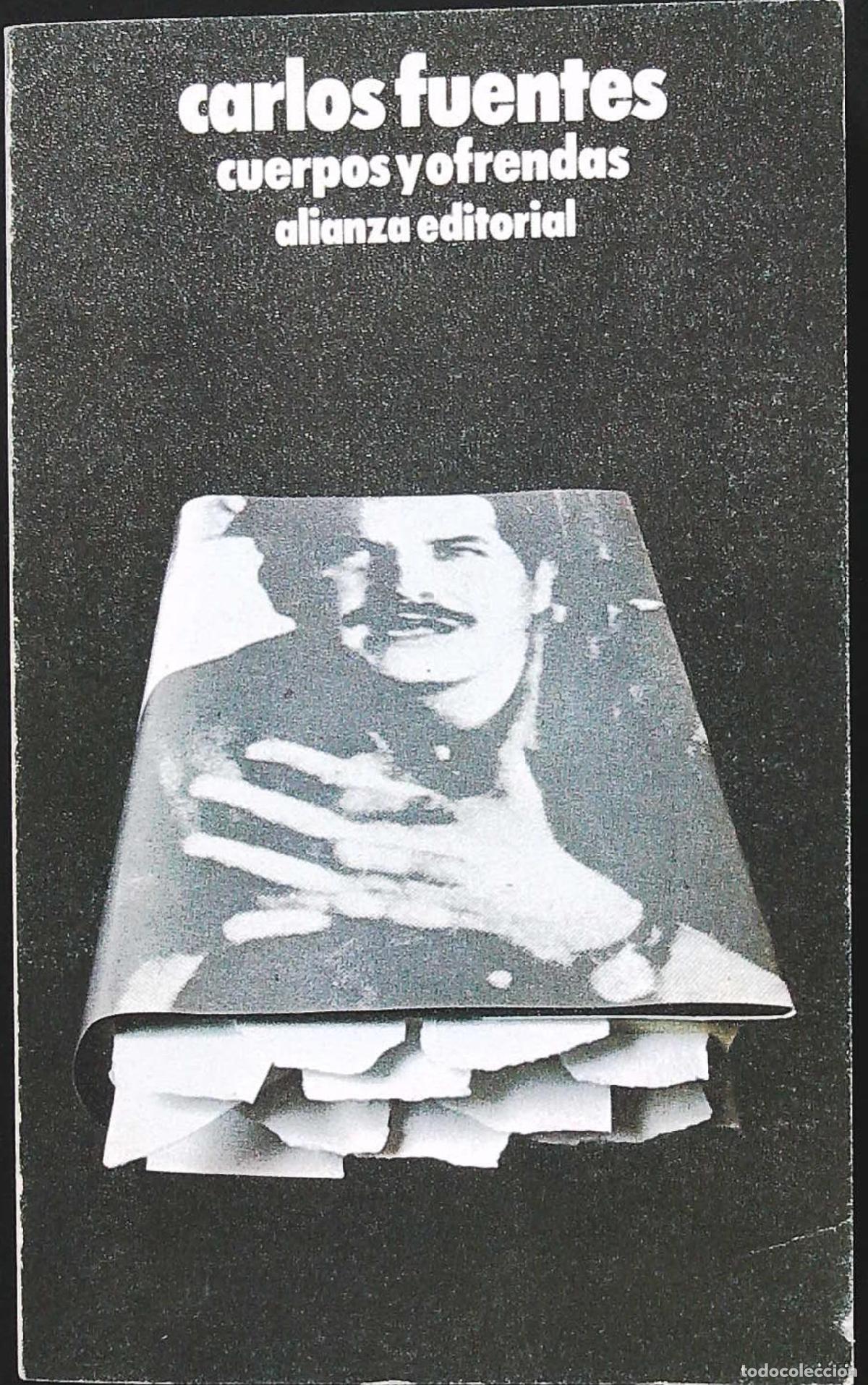 Libros: FUENTES, Carlos.- - Cuerpos y ofrendas. - Foto 1