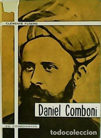 Libros: FUSERO, Clemente.- - Daniel Comboni. - Foto 1