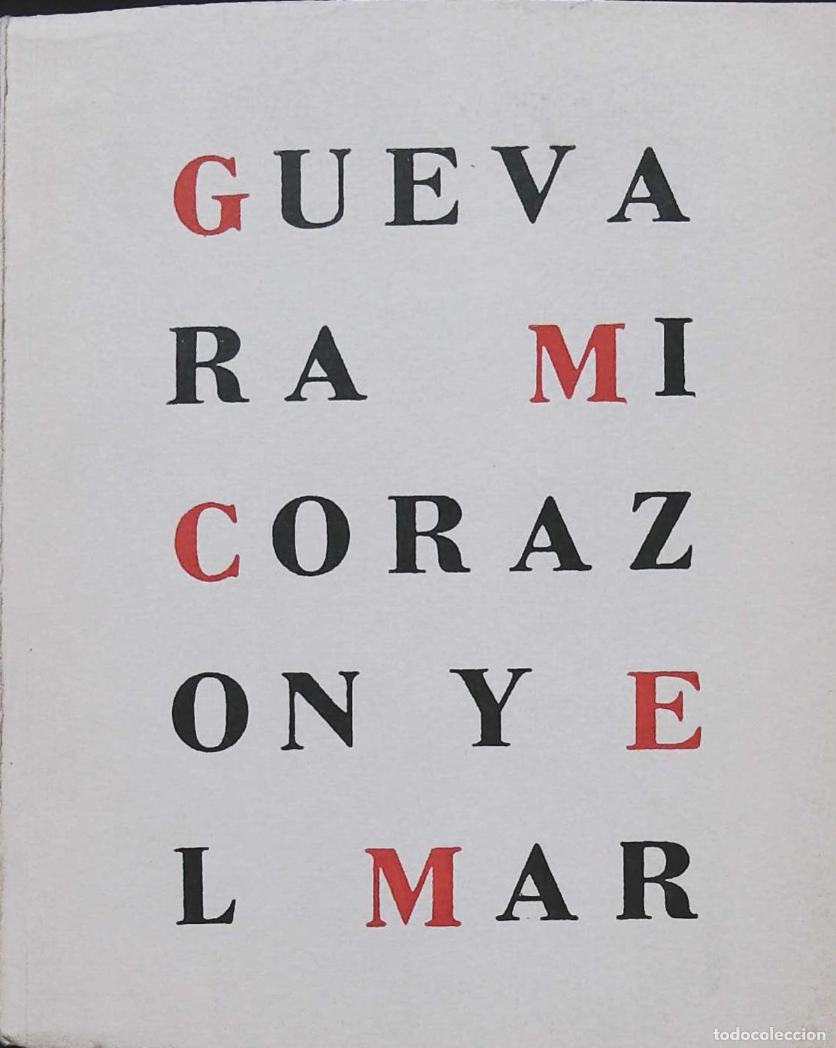 Libros: G. LADR&Oacute;N DE GUEVARA, Jos&eacute;.- - Mi Coraz&oacute;n y el Mar. - Foto 1