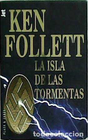 Libros: FOLLETT, Ken.- - La isla de las tormentas. Traducci&oacute;n de Mirta Arlt. - Foto 1