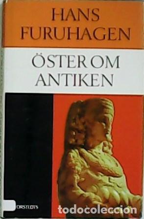 Libros: FURUHAGEN, Hans.- - &Ouml;ster om Antiken. - Foto 1