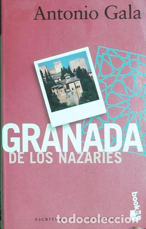 Libros: GALA, Antonio.- - Granada de los nazar&iacute;es. - Foto 1