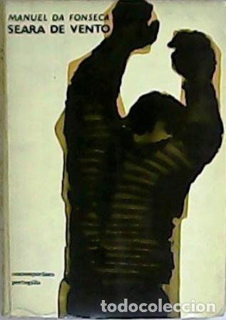 Libros: FONSECA, Manuel da.- - Seara de vento. Romance. - Foto 1