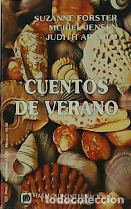 Libros: FOSTER, Suzanne, Muriel JENSEN y Judith ARNOLD.- - Cuentos de Verano. - Foto 1