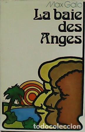 Libros: GALLO, Max.- - La Baie des Anges. Roman. - Foto 1