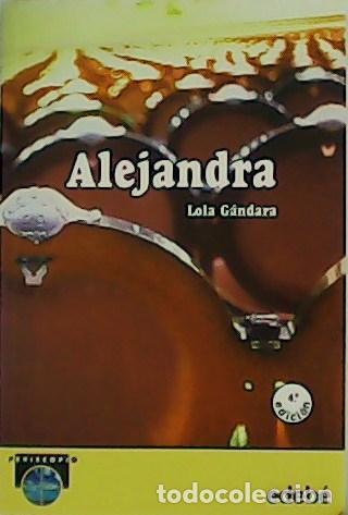 Libros: G&Aacute;NDARA, Lola.- - Alejandra. - Foto 1