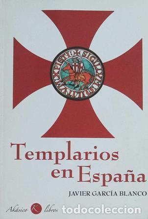 Libros: GARCIA BLANCO, Javier.- - Templarios de Sevilla. - Foto 1