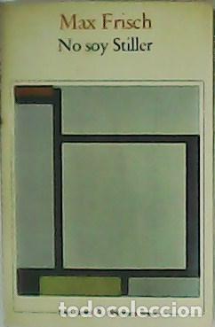 Libros: FRISCH, Max.- - No soy Stiller. - Foto 1