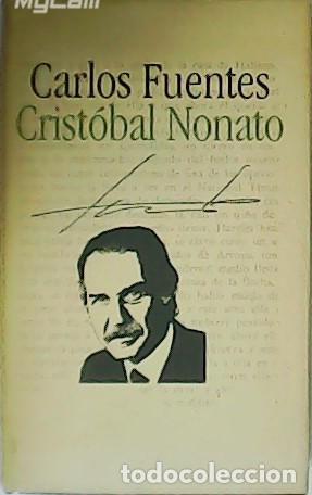 Libros: FUENTES, Carlos.- - Crist&oacute;bal Nonato. Introducci&oacute;n Joaqu&iacute;n Marco. - Foto 1