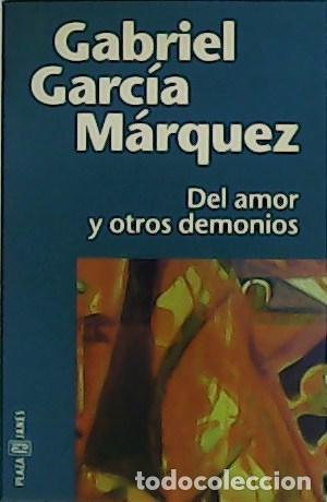 Libros: GARC&Iacute;A M&Aacute;RQUEZ, Gabriel.- - Del amor y otros demonios. - Foto 1