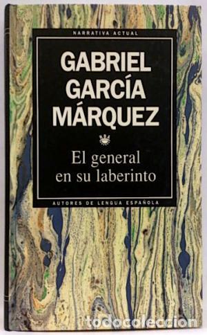 Libros: GARC&Iacute;A M&Aacute;RQUEZ, Gabriel.- - El general en su laberinto. - Foto 1