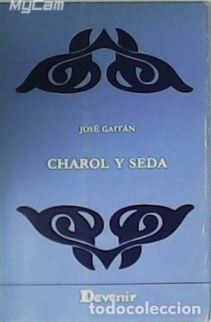Libros: GAIT&Aacute;N, Jos&eacute;.- - Charol y seda. - Foto 1