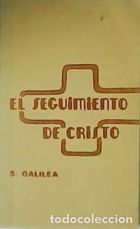 Libros: GALILEA, S.- - El seguimiento de Cristo. - Foto 1
