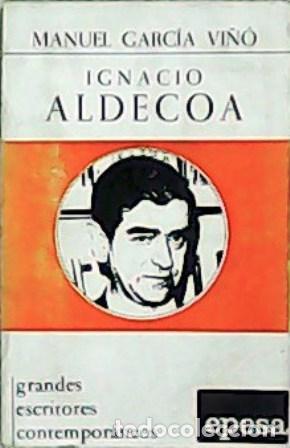 Libros: GARC&Iacute;A VI&Ntilde;&Oacute;, Manuel.- - Ignacio Aldecoa. - Foto 1