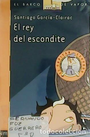 Libros: GARCIA-CLAIRAC, Santiago.- - El rey del escondite. - Foto 1