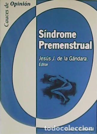 Libros: GANDARA, Jes&uacute;s J. de la. - S&iacute;ndrome premenstrual. - Foto 1