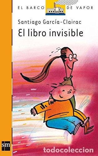 Libros: GARCIA-CLAIRAC, Santiago.- - El libro invisible. - Foto 1