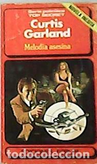 Libros: GARLAND, Curtis.- - Melod&iacute;a asesina.