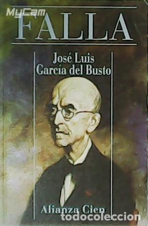 Libros: GARC&Iacute;A DEL BUSTO, Jos&eacute; Luis.- - Falla. - Foto 1