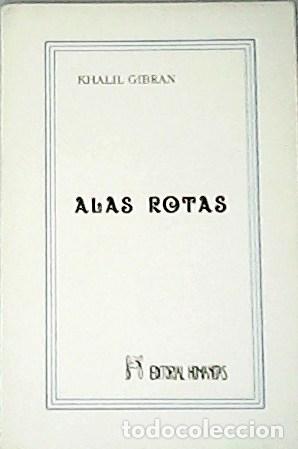 Libros: GIBRAN, Khalil.- - Alas rotas. - Foto 1