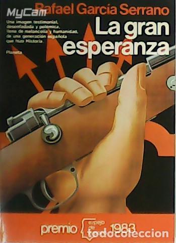 Libros: GARC&Iacute;A SERRANO, Rafael.- - La gran esperanza. - Foto 1