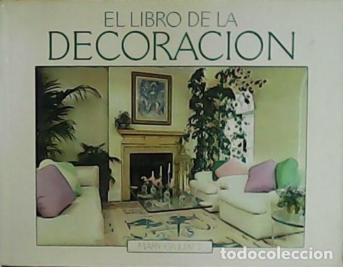 Libros: GILLIATT, Mary.- - El libro de la decoraci&oacute;n. - Foto 1