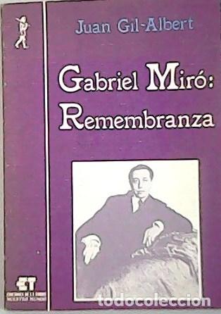 Libros: GIL-ALBERT, Juan.- - Gabriel Mir&oacute;: Remembranza. - Foto 1