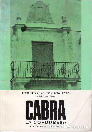 Libros: GIM&Eacute;NEZ CABALLERO, Ernesto.- - Cabra: La Cordobesa. - Foto 1