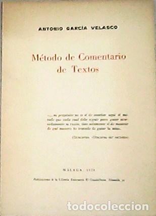 Libros: GARC&Iacute;A VELASCO, Antonio.- - M&eacute;todo de Comentario de Textos. - Foto 1