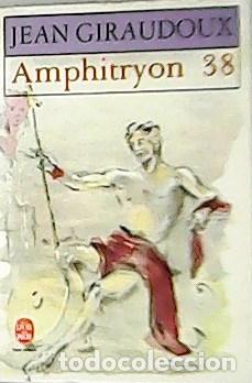 Libros: GIRAUDOUX, Jean - Amphitryon 38. - Foto 1