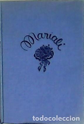 Libros: GIR, Ilde.- - Marial&iacute;. Novelas para ni&ntilde;as. - Foto 1