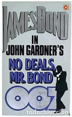 Libros: GARDNER, John.- - James Bond: No deals Mr. Bond. - Foto 1