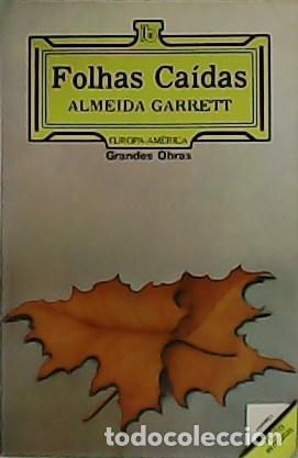 Libros: GARRETT, Almeida.- - Folhas Ca&iacute;das. - Foto 1