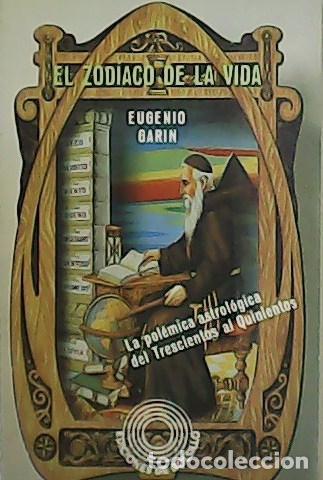 Libros: GAR&Iacute;N, Eugenio.- - El Zod&iacute;aco de la vida. - Foto 1