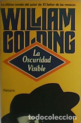 Libros: GOLDING William.- - La oscuridad visible. - Foto 1