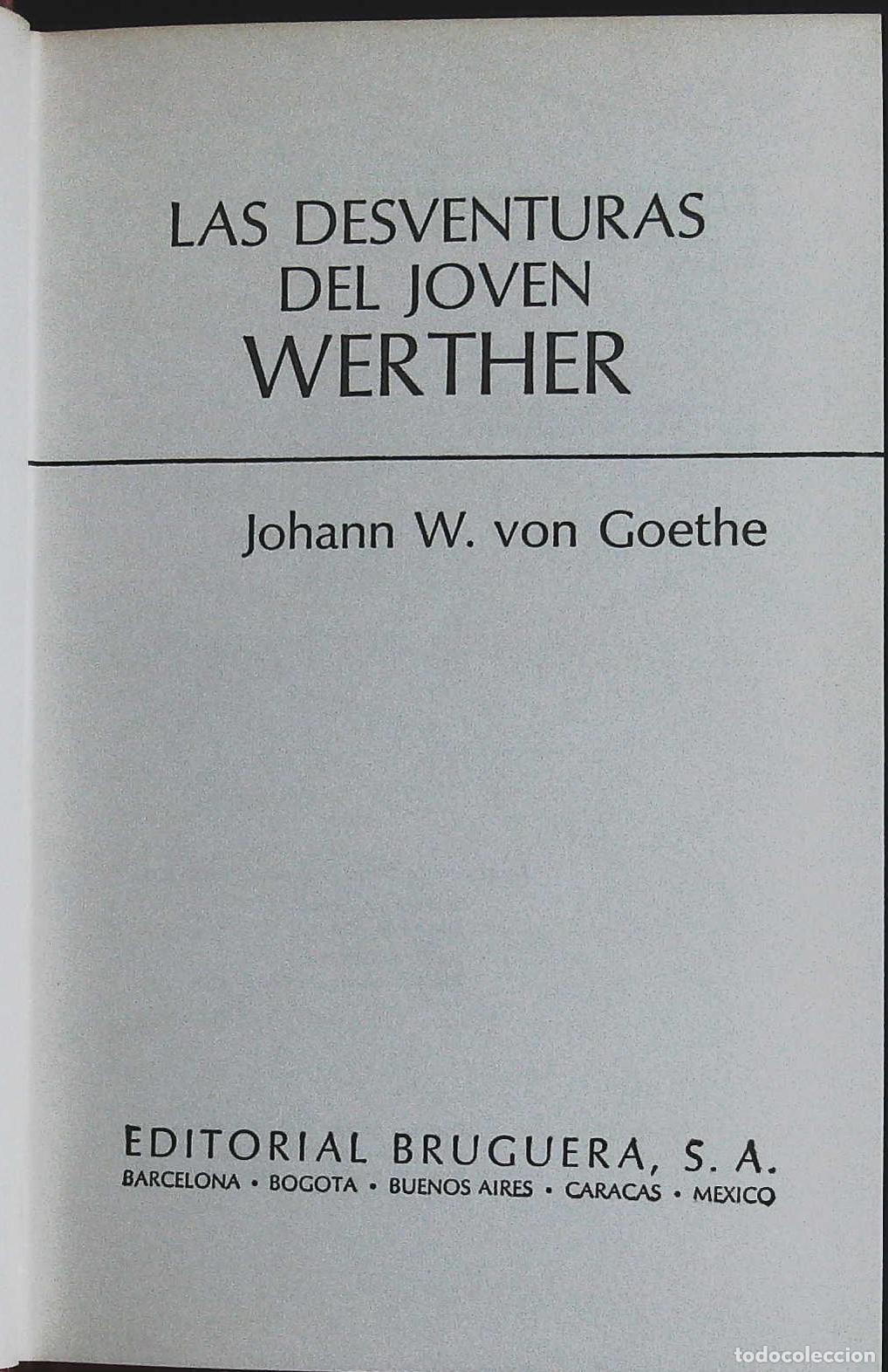 Libros: GOETHE, Johan W.- - Las Desventuras Del Joven Werther. - Foto 1