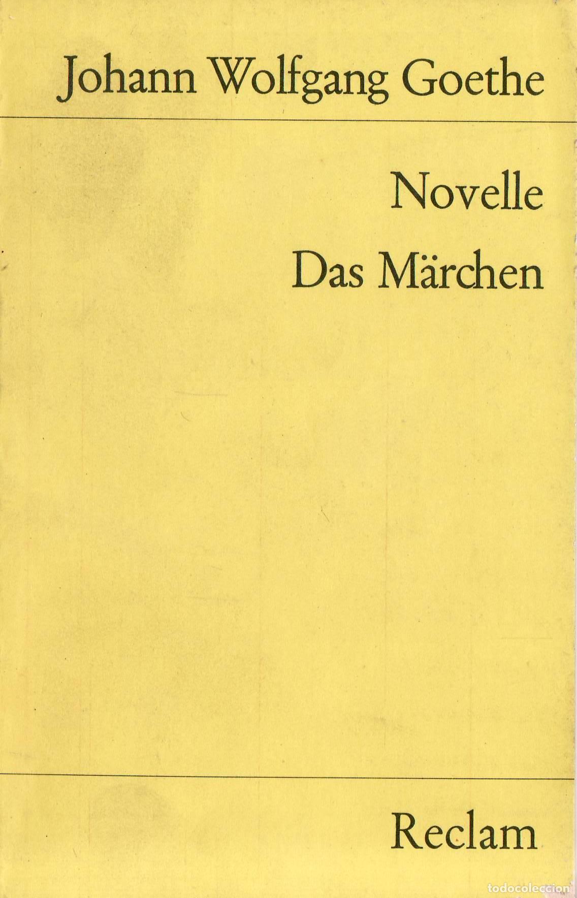 Libros: GOETHE, Johann Wolfgang.- - Novelle - Das M&auml;rchen. - Foto 1