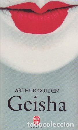 Libros: GOLDEN, Arthur.- - Geisha. - Foto 1
