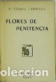 Libros: G&Oacute;MEZ CARRILLO, E.- - Flores de penitencia. - Foto 1