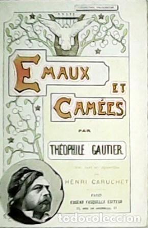 Libros: GAUTIER, Th&eacute;ophile.- - Emaux et Cam&eacute;es. - Foto 1