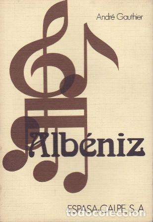 Libros: GAUTHIER, Andr&eacute;.- - Alb&eacute;niz - Foto 1