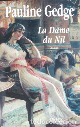 Libros: GEDGE, Pauline.- - La dame du Nil. Roman. - Foto 1