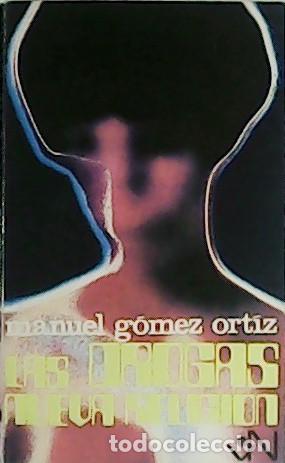 Libros: G&Oacute;MEZ ORTIZ, Manuel.- - Las drogas, nueva religi&oacute;n. - Foto 1