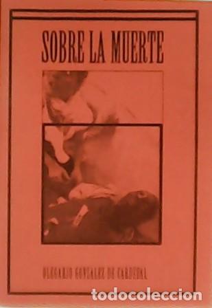 Libros: GONZ&Aacute;LEZ DE CARDENAL, Olegario.- - Sobre la muerte. - Foto 1