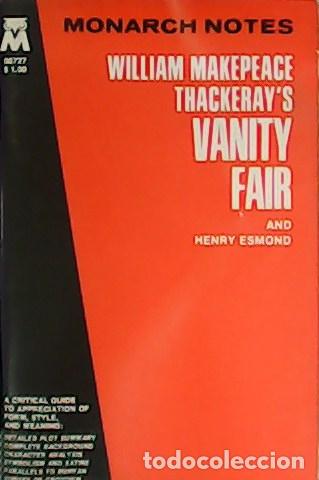 Libros: GILBERT, E. L.- - Monarch Notes William Makepeace Thackeray&acute;s Vanity Pair and Henry Esmond. - Foto 1