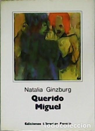 Libros: GINZBURG, Natalia.- - Querido Miguel. - Foto 1