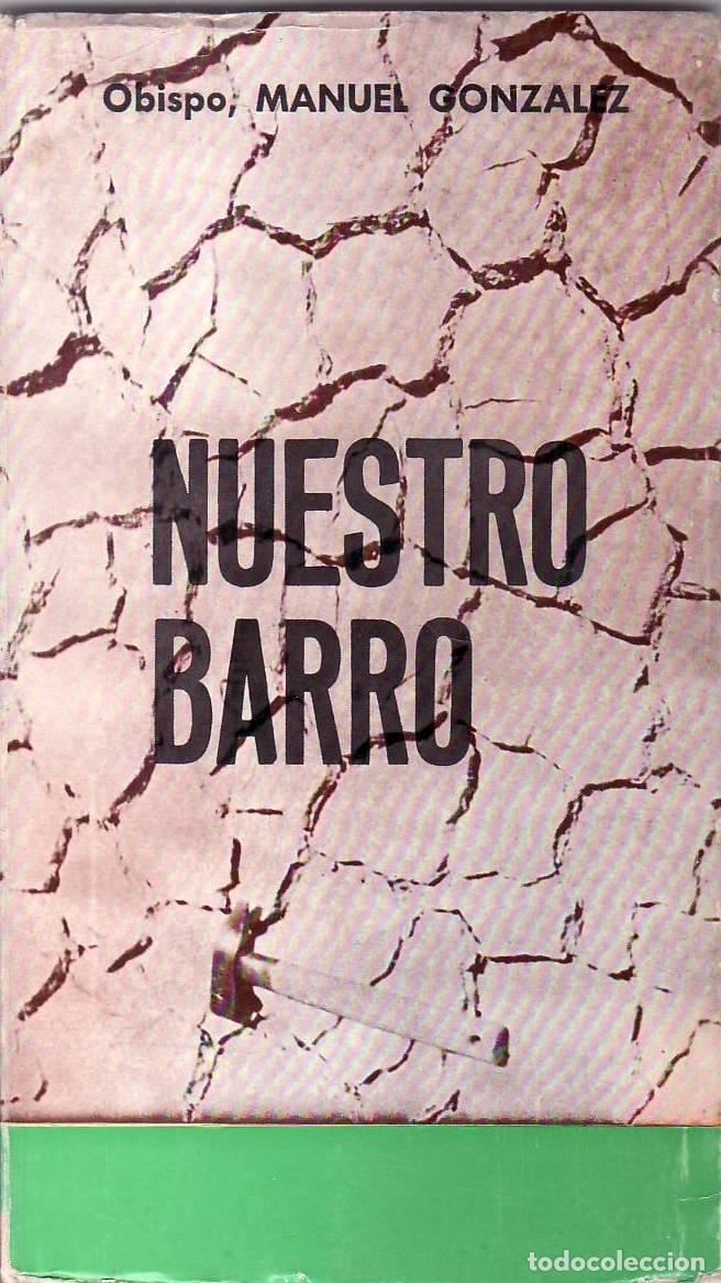 Libros: GONZ&Aacute;LEZ, Manuel.- - Nuestro barro. - Foto 1