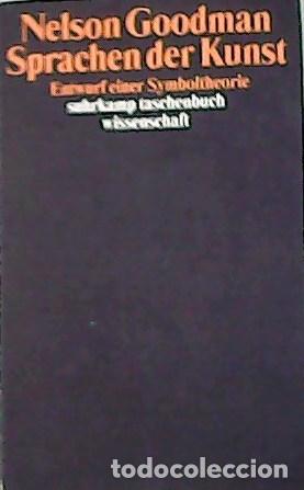 Libros: GOODMAN, Nelson.- - Sprachen der Kunst. Entwurf einer Symboltheorie. - Foto 1